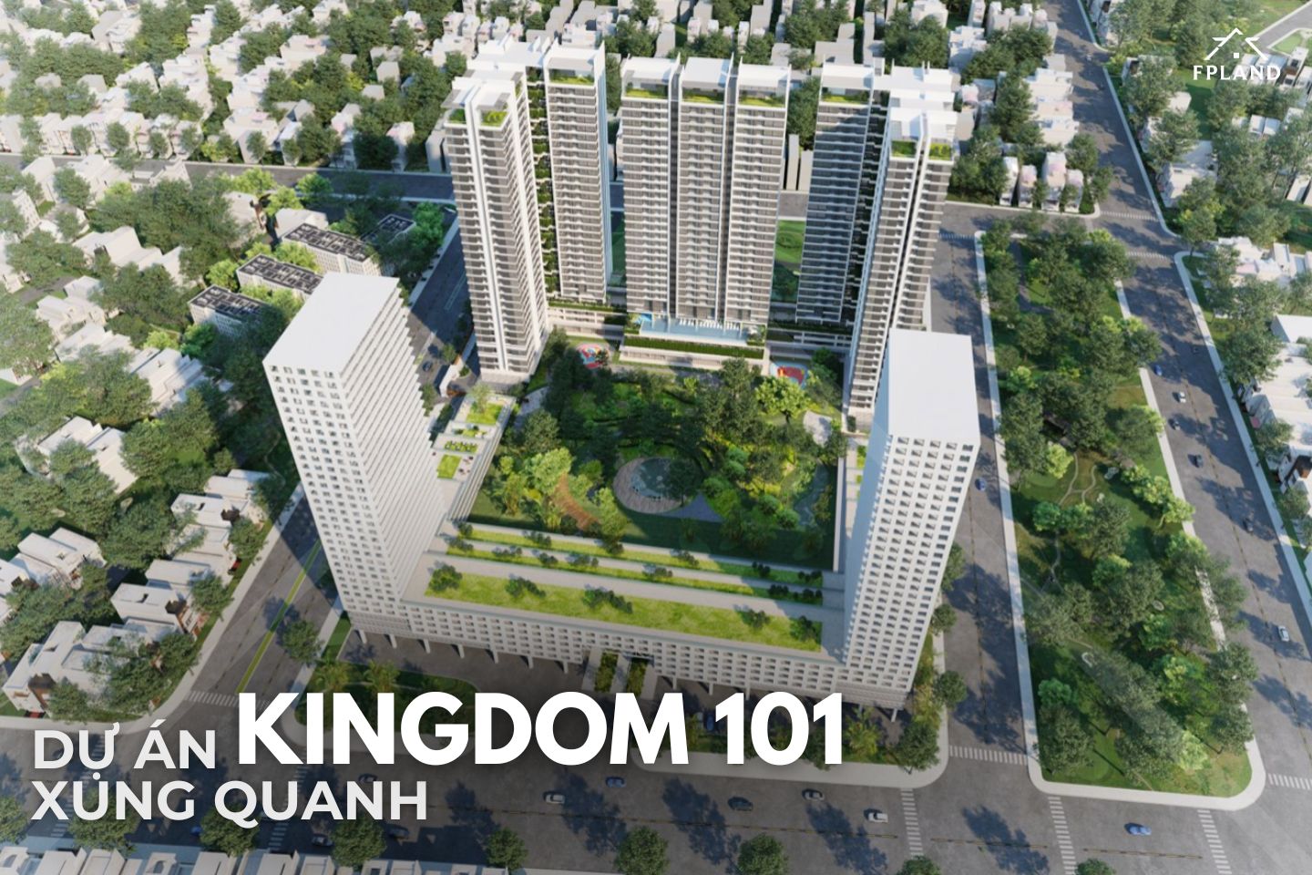 Dự án xung quanh Kingdom 101