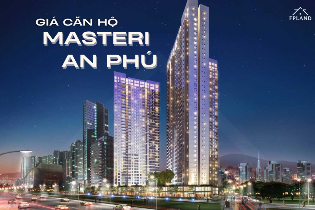 giá căn hộ Masteri An Phú