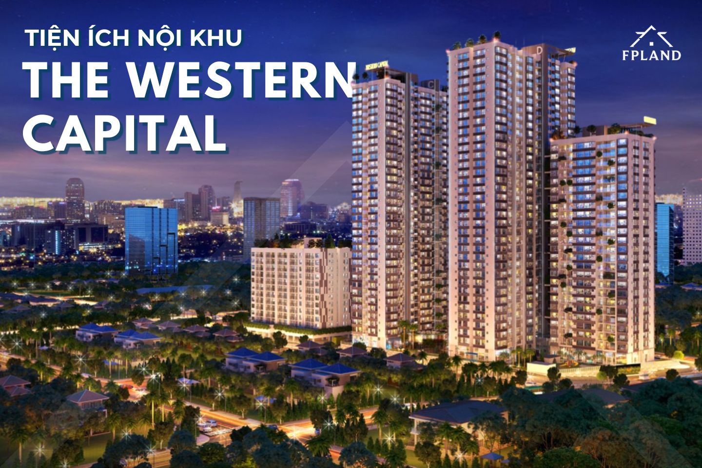tiện ích nội khu the western capital